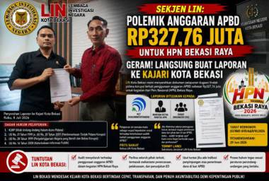 IMG-20260708-WA0183_1783519702212_1783519712952 Sekjen LIN: Polemik Anggaran APBD Rp327,76 juta Untuk HPN Geram. Langsung Buat Laporan Ke Kajari kota Bekasi