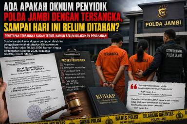 Oknum Penyidik Menyebutkan Diduga Perintah Dirreskrimum Polda Jambi, Tersangka Penipuan Milyaran Tidak Ditahan