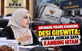 Dipanggil Polres Kuansing, Desi Guswita: Jangan Jadikan Saya Kambing Hitam