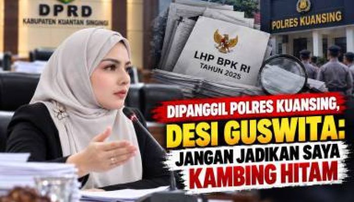 Dipanggil Polres Kuansing, Desi Guswita: Jangan Jadikan Saya Kambing Hitam