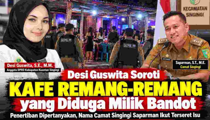 Desi Guswita Soroti Kafe Remang-remang yang Diduga Milik Bandot, Penertiban Dipertanyakan, Nana Camat Suparman Ikut Tersebut Isu