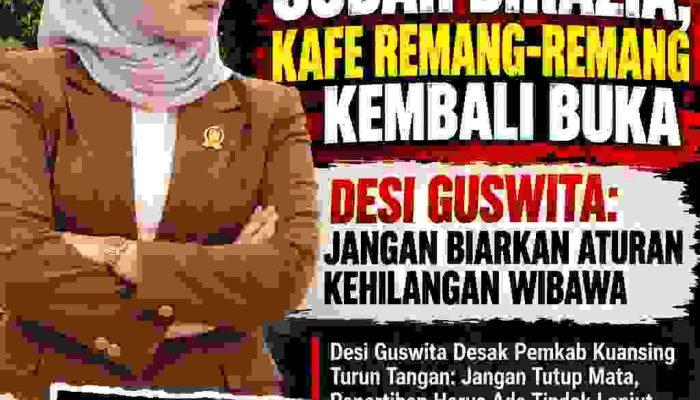 Desi Guswita Desak Pemkab Kuansing Turun Tangan: Jangan Tutup Mata, Penertiban Harus Ada Tindak Lanjut